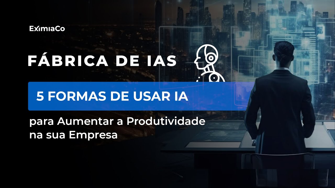 5 Formas de Usar IA para Aumentar a Produtividade na sua Empresa