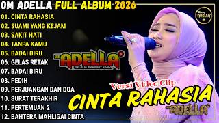 Download lagu CINTA RAHASIA - SUAMI YANG KEJAM - SAKIT HATI - OM ADELLA FULL ALBUM TERBARU 2026 mp3 Download lagu CINTA RAHASIA - SUAMI YANG KEJAM - SAKIT HATI - OM ADELLA FULL ALBUM TERBARU 2026 mp3