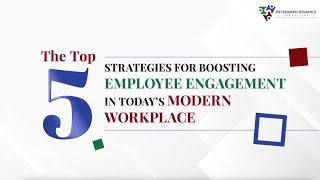 Unlocking Employee Potential: Top 5 Strategies for Boosting Employee Engagement