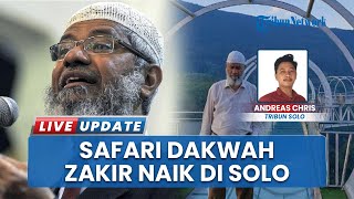 Safari Dakwah Zakir Naik di Solo Gratis, Warga Non-Muslim Juga Dipersilakan Hadir