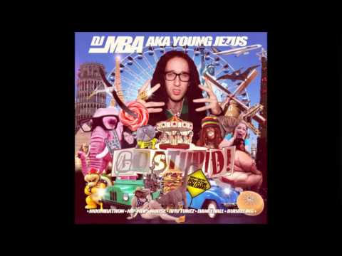 DJ MBA - Go Stupid Pt 1