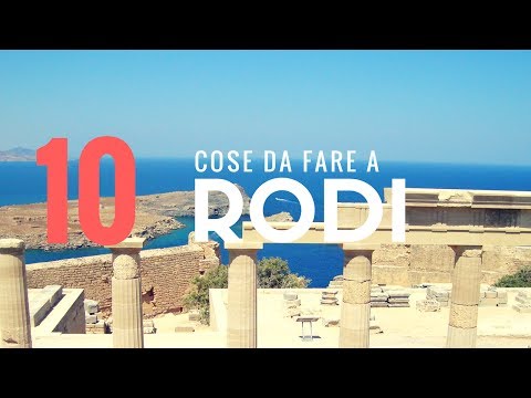 10 COSE DA FARE A RODI - GRECIA