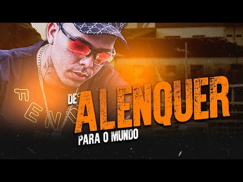 De Alenquer para o Mundo - Karisson (prod.jxxs)