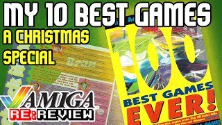 My Top 10 Games: A Christmas Special | Amiga Re:Review | Episode 39