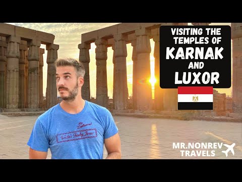 LUXOR, EGYPT - Visiting the TEMPLES of LUXOR and KARNAK