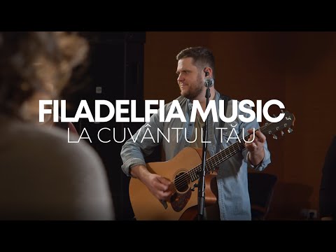 La cuvantul Tau - Filadelfia Music