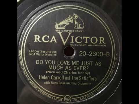 1947 Helen Carroll - Do You Love Me Just As Much As Ever? (78rpm)
