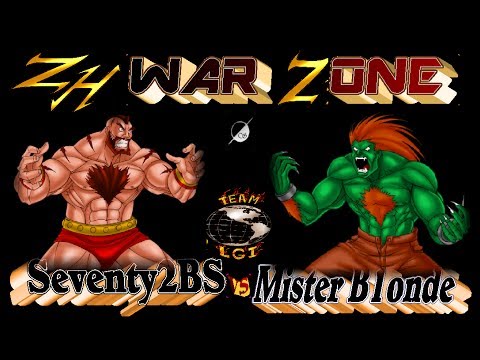 ZH WAR ZONE : Seventy2BS  vs  Mister B1onde - FT5