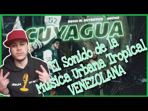 Música Tropical Venezolana | #ReaccionaALaCancion - #CUYAGUA (Nacho ft Reggi El Autentico)