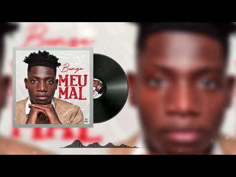 Bunga - Meu Mal (Video Liryc)