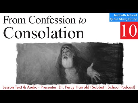 2020 Q1 Lesson 10 – From Confession to Consolation