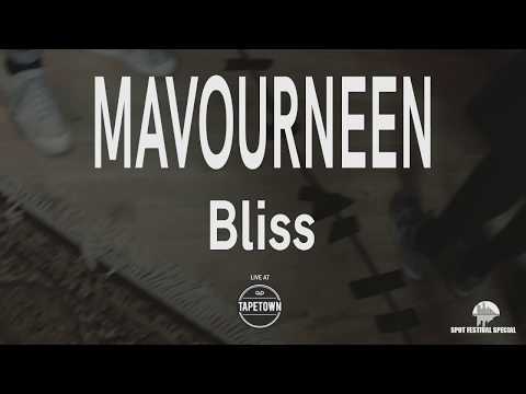 Mavourneen - Bliss [Tapetown Sessions - SPOT2019 Special]