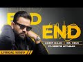 END | Lyrical Video | Amrit Maan | Dr Zeus ft. Shortie Littlelox | New Latest Punjabi Songs 2022