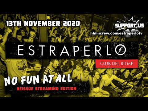 🎼📺 No Fun At All STREAMING Reissue 📺🎼 #EstraperloTV #06 2020