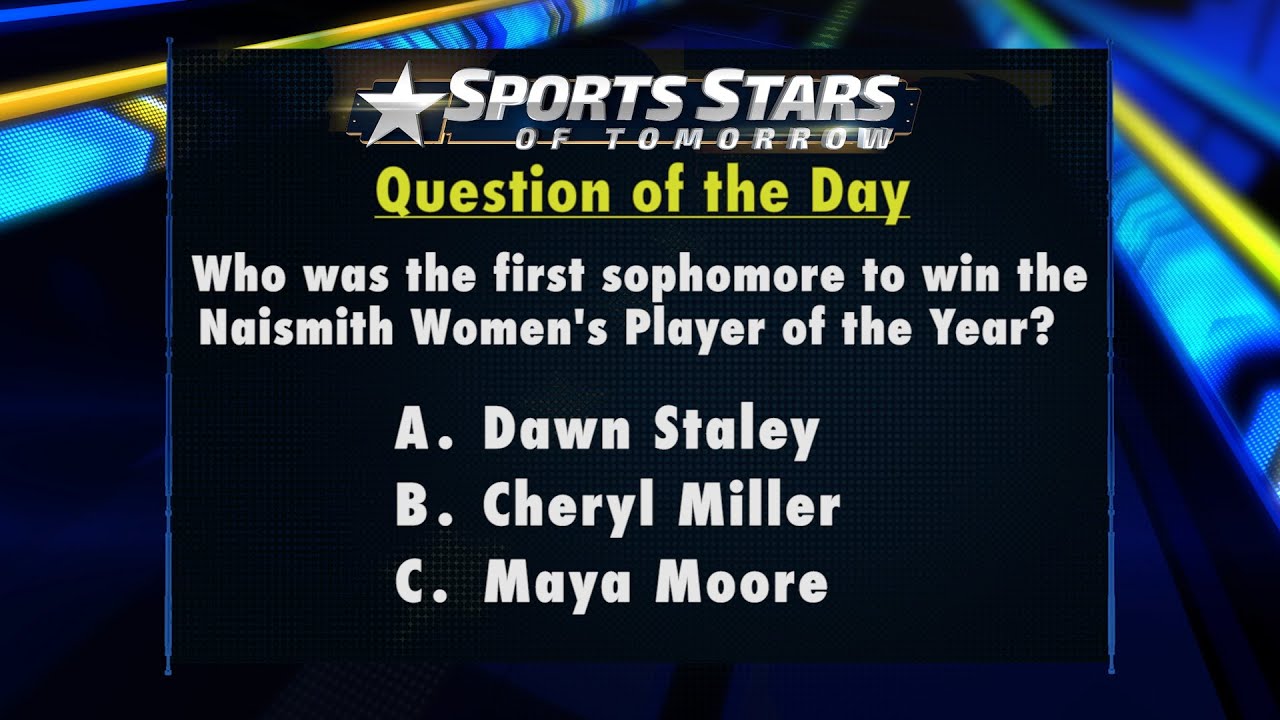Question of the Day: Sophomore Naismith Winners in Women&#039;s Basketball