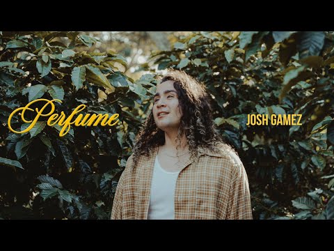 Josh Gamez - Perfume (Videoclip Oficial)