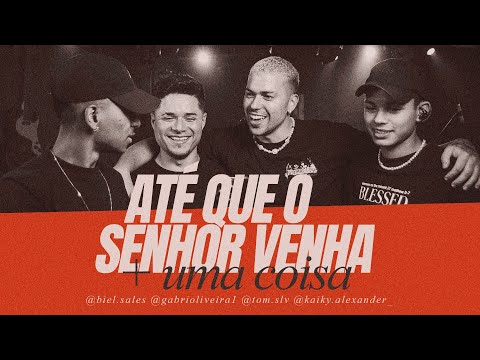 ATÉ QUE O SENHOR VENHA (Versão Attos2 Worship)