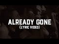 Bayside - Already Gone (Lyric Video) 