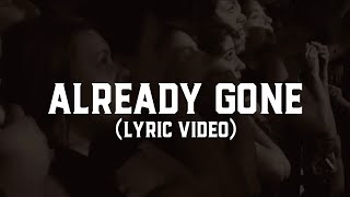 Bayside - Already Gone (Lyric Video)