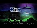La Guerra De Los Mundos EMISIÓN DE RADIO 1938