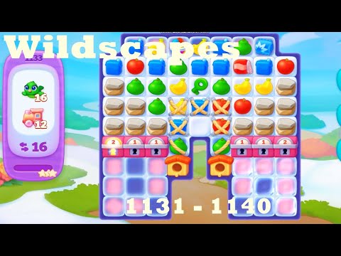 Wildscapes Level 1131 - 1140 HD Walkthrough | 3 - match game | gameplay | android | ios | pc | app