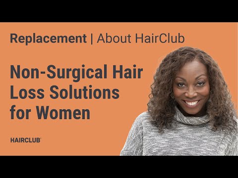 Hair Club Non-Surgical Solutions for Women