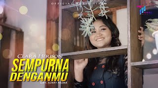 Download lagu Clara Herison - Sempurna Denganmu mp3 Download lagu Clara Herison - Sempurna Denganmu mp3
