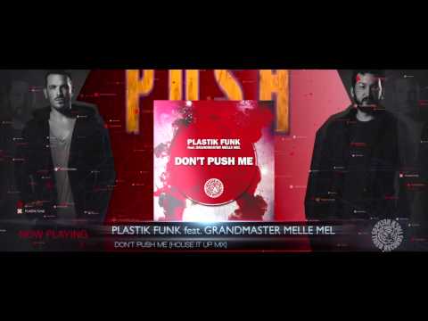 PLASTIK FUNK feat. Grandmaster Melle Mel - Dont Push Me / Teaser