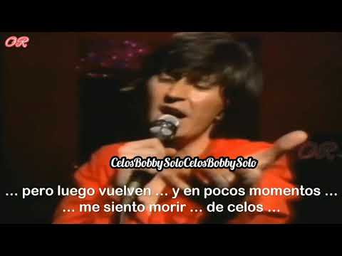Celos. Bobby Solo. con Letra