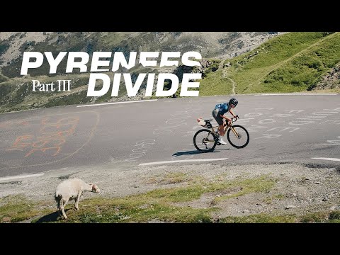 Pyrenees Divide — Climbing 30.000 Meters in 10 Days Part 3