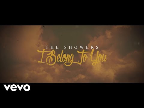 The Showers - I Belong To You (Lyric Video)