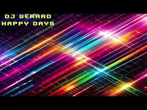 DJ Gerard - Happy Days