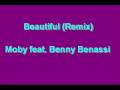 Beautiful (Benny Benassi Remix) - Moby 