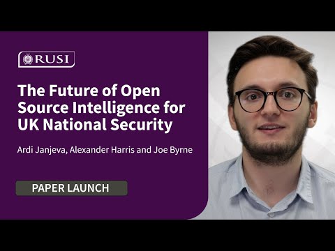 The Future of Open Source Intelligence for UK National Security | RUSI Occasional Paper