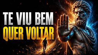 Quem Foi Embora Vai Querer Voltar Quando Ver Você Bem Sem Ele | Estoicismo