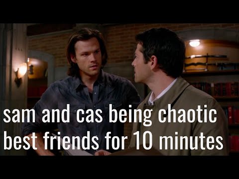 sam and cas being chaotic best friends for ten minutes