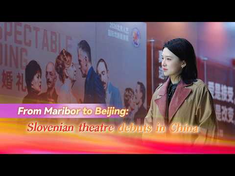 From Maribor to Beijing: Slovenian theatre debuts in China