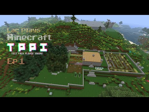 Lac Plays FTB Test Pack Please Ignore Ep 1 Base Tour