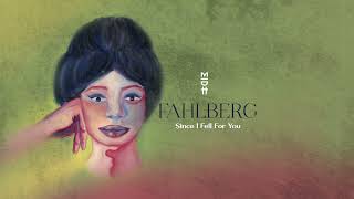 Fahlberg - Since I Fell For You (MIDH 048)