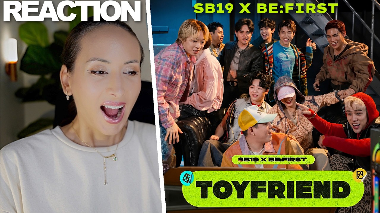 SB19 x BE:FIRST 'TOYFRIEND' Official Music Video REACTION
