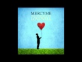 MercyMe - The Generous Mr. Lovewell 