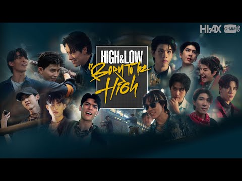 HIGH & LOW BORN TO be HIGH | GMMTV 2026