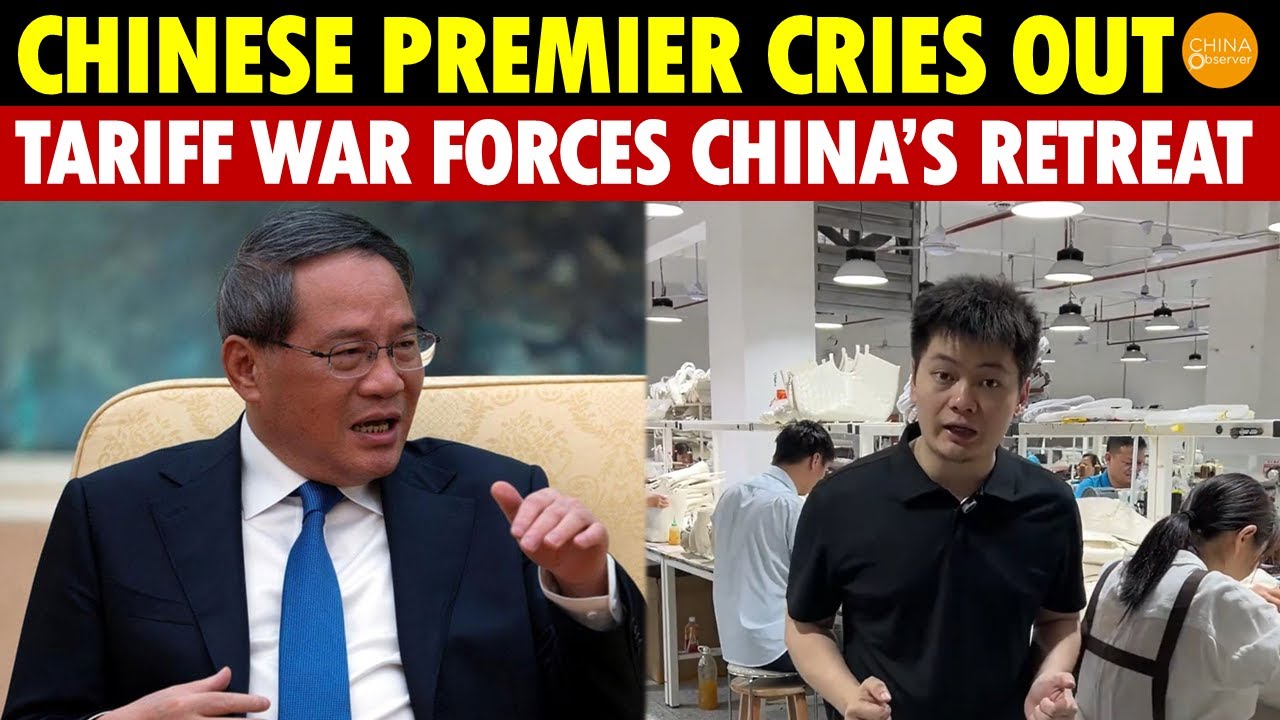 Chinese Premier Cries Out, Tariff War Forces China’s Retreat, Extreme U.S.-China Decoupling Looms