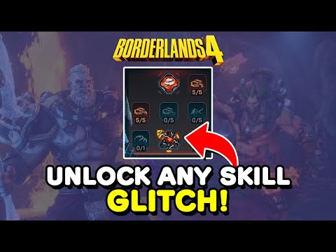 *PATCHED* How to unlock any skill glitch in Borderlands 4