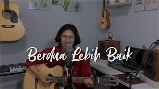 Download lagu Berdua Lebih Baik - Acha Septriasa (Cover) mp3 Download lagu Berdua Lebih Baik - Acha Septriasa (Cover) mp3