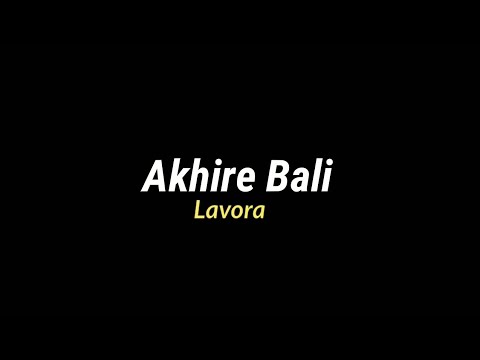 Akhire Bali - Lavora (yen takdire Bali besok bakal bali