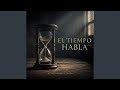 El tiempo habla