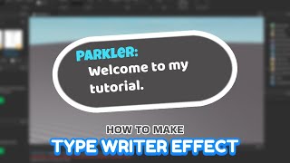 Roblox Scripting | How To Make A Typing Effect / Click To Interact