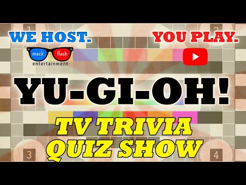 Play a “Yu-Gi-Oh!” Quiz Show! - Mack Flash Trivia Quickies