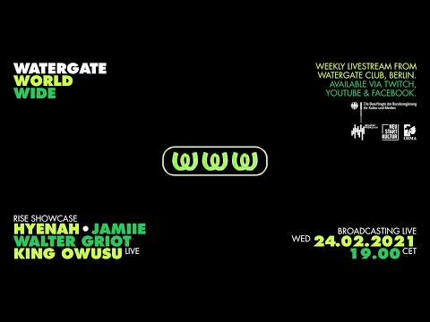 WatergateWorldWide #3 RISE Showcase w/ Hyenah, JAMIIE & Walter Griot